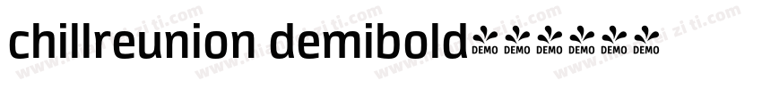 chillreunion demibold字体转换